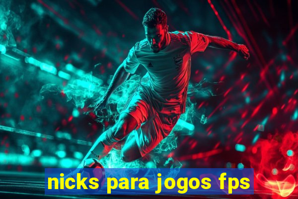 nicks para jogos fps